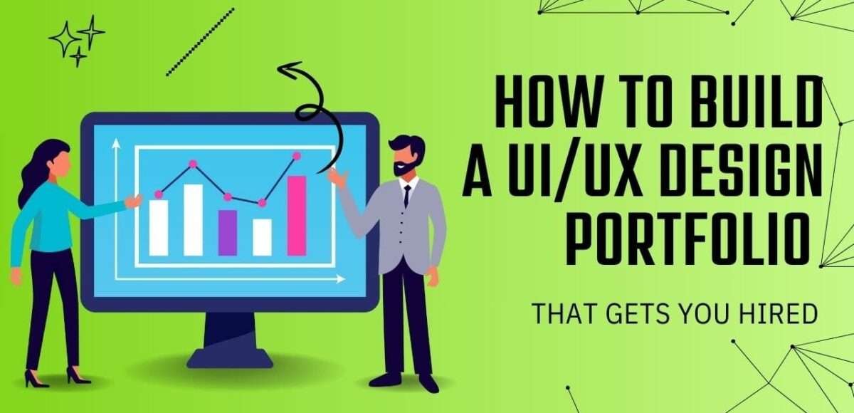 How to Build a UI/UX Design Portfolio