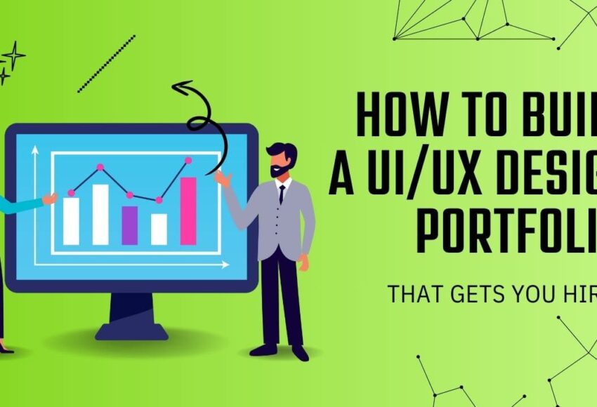 How to Build a UI/UX Design Portfolio