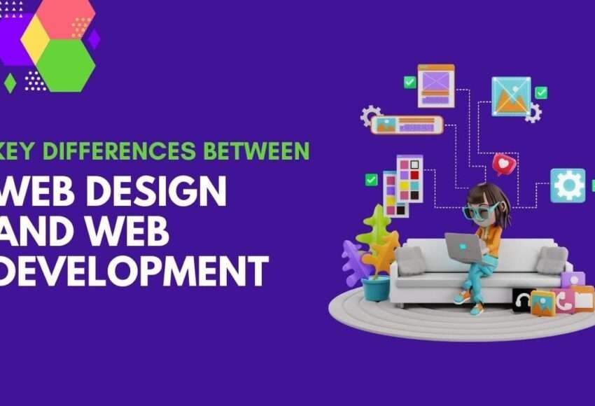Key Differences Between Web Design and Web Development