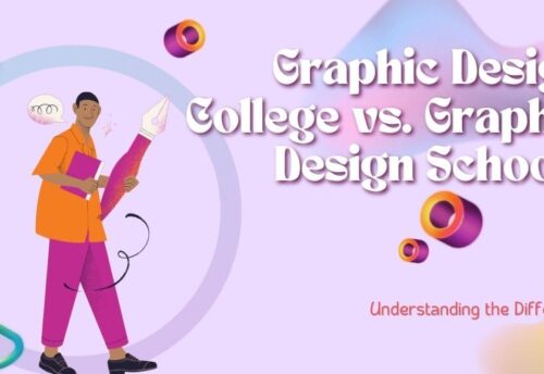 Graphic Design College vs. Graphic Design School: Understanding the Difference