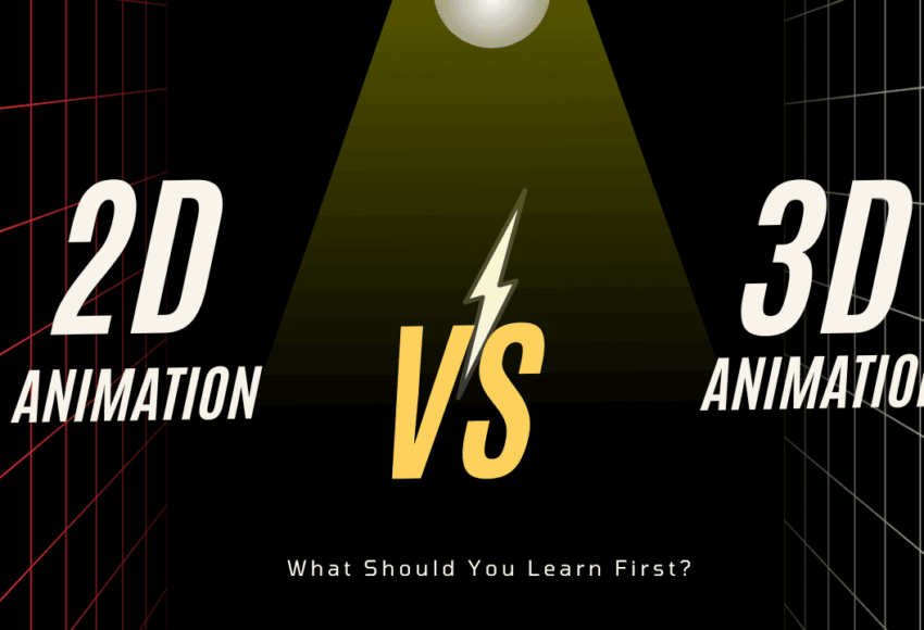 2D vs 3D Animation: What Should You Learn First?
