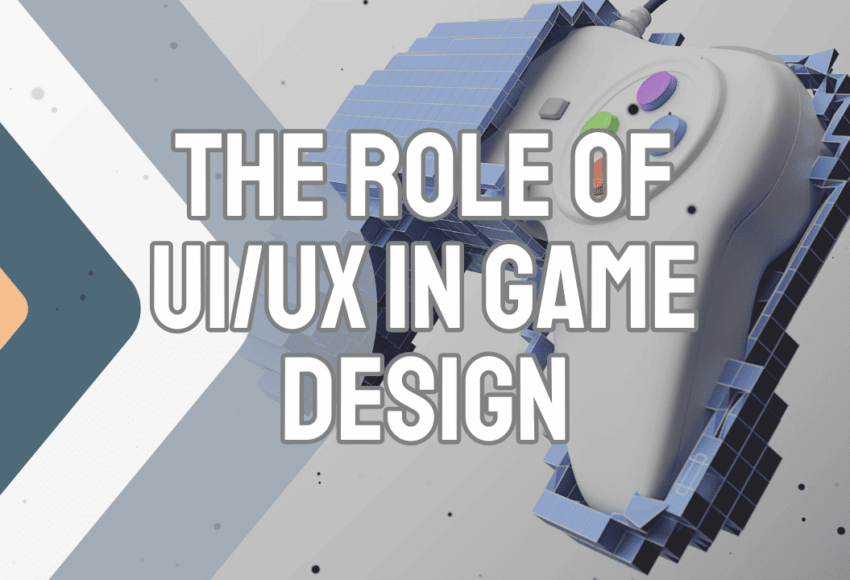 The Role of UI/UX in Game Design