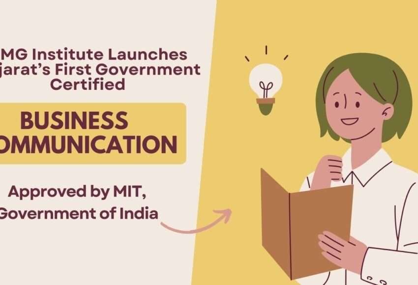 DMG Institute Launches Gujarat’s First Government Certified Business Communication Course Approved by MIT, Government of India