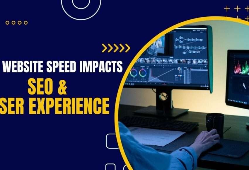 How Website Speed Impacts SEO & User Experience