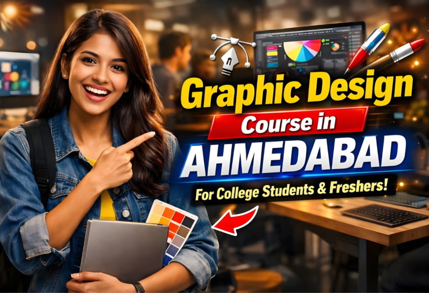 Graphic Design Course in Ahmedabad for College Students & Freshers
