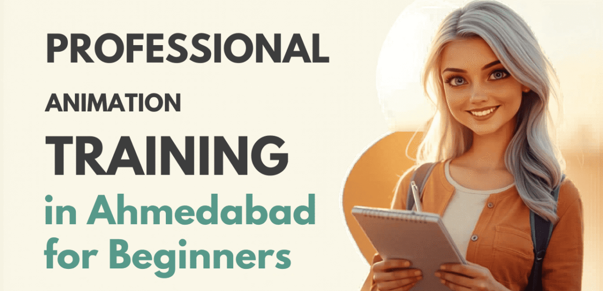 Professional Animation Training in Ahmedabad for Beginners