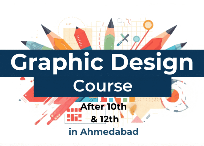 Graphic Design Course After 10th & 12th in Ahmedabad
