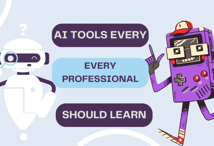 AI Tools Every Professional Should Learn