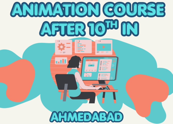 Animation Course After 10th in Ahmedabad