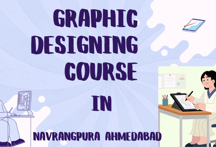 Graphic Designing Course in Navrangpura Ahmedabad