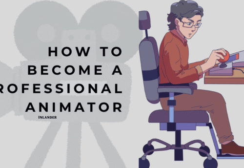 How to Become a Professional Animator