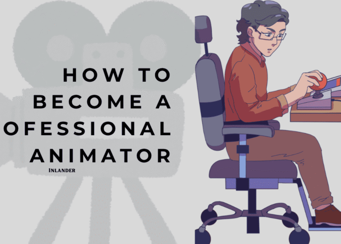How to Become a Professional Animator