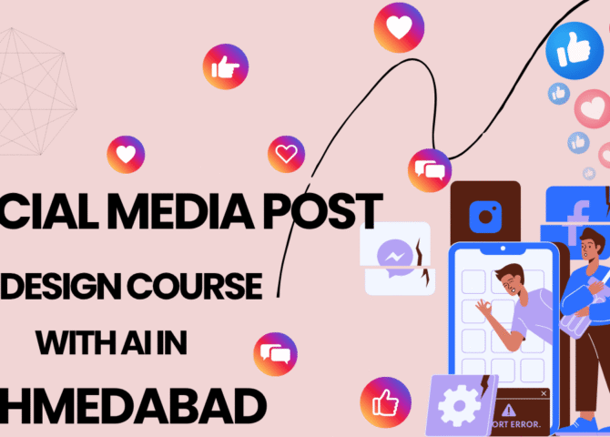 Social Media Post Design Course with AI in Ahmedabad