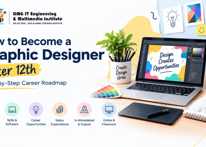 How to Become a Professional Graphic Designer After 12th: Step-by-Step Career Roadmap